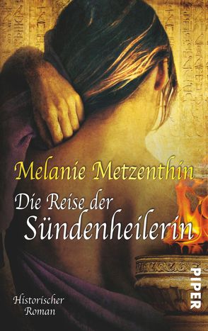 Die Reise der Sündenheilerin von Metzenthin,  Melanie