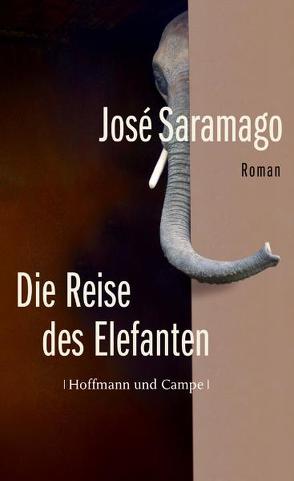 Die Reise des Elefanten von Gareis,  Marianne, Saramago,  José