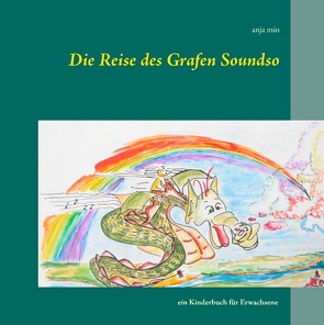 Die Reise des Grafen Soundso von Mio,  Anja