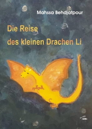 Die Reise des kleinen Drachen Li von Behdjatpour,  Mahssa