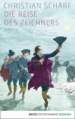 Die Reise des Zeichners von Schärf,  Christian