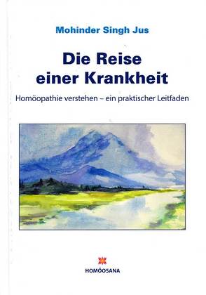 Die Reise einer Krankheit von Jus,  Mohinder S