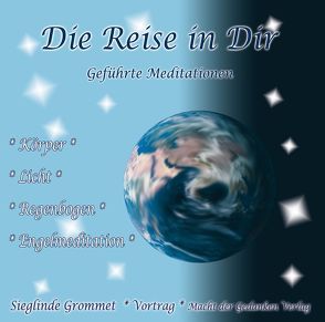 Die Reise in Dir von Grommet,  Sieglinde