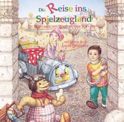 Die Reise ins Spielzeugland von André,  Desponds, Frey,  Toby