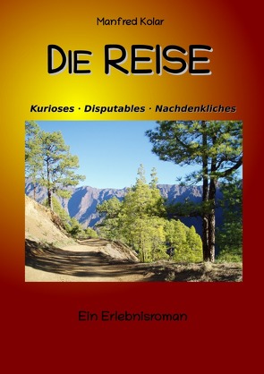 Die Reise von Kolar,  Manfred