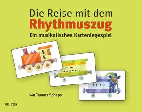 Die Reise mit dem Rhythmuszug von Scheps,  Tamara, Schuster,  Joachim