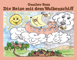 Die Reise mit dem Wolkenschiff von Ross,  Gunther