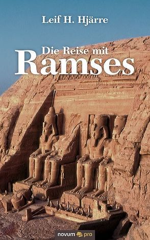 Die Reise mit Ramses von Hjärre,  Leif H.