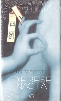 Die Reise nach A. von Oertel,  Holger