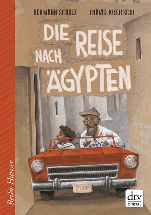 Die Reise nach Ägypten von Krejtschi,  Tobias, Schulz,  Hermann