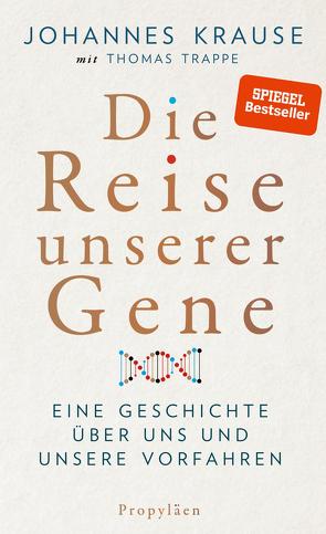 Die Reise unserer Gene von Krause,  Johannes, Trappe,  Thomas