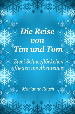 Die Reise von Tim und Tom von Rauch,  Marianne