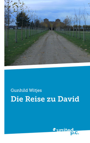 Die Reise zu David von Witjes,  Gunhild