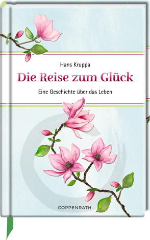 Die Reise zum Glück von Bloem,  Marion, Kruppa,  Hans