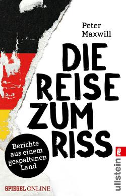 Die Reise zum Riss von Maxwill,  Peter