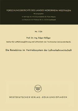 Die Reisebüros im Vertriebssystem der Luftverkehrswirtschaft von Rößger,  Edgar