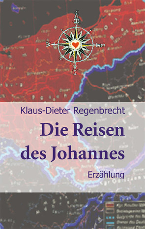 Die Reisen des Johannes von Regenbrecht,  Klaus-Dieter