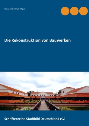 Die Rekonstruktion von Bauwerken von Streck,  Harald