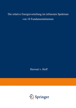 Die relative Energieverteilung im infraroten Spektrum von 18 Fundamentalsternen von von Hoff,  Herwart