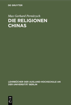 Die Religionen Chinas von Pernitzsch,  Max Gerhard