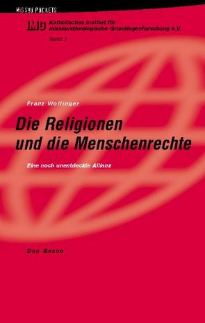 Die Religionen und die Menschenrechte von Wolfinger,  Franz