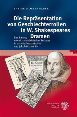 Die Repräsentation von Geschlechterrollen in W. Shakespeares Dramen von Mollenhauer,  Sabine