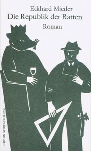 Die Republik der Ratten von Mieder,  Eckhard