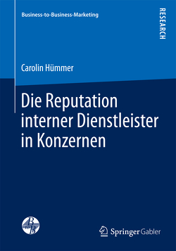 Die Reputation interner Dienstleister in Konzernen von Hümmer,  Carolin