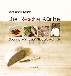 Die Resche Küche von Cording,  Burkhart, Resch,  Marianne