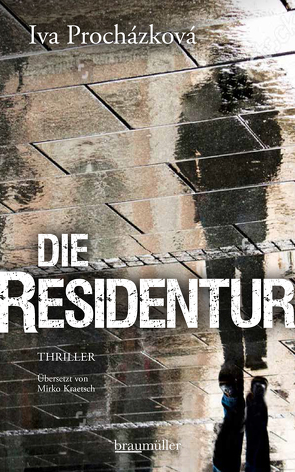 Die Residentur von Kraetsch,  Mirko, Procházková,  Iva