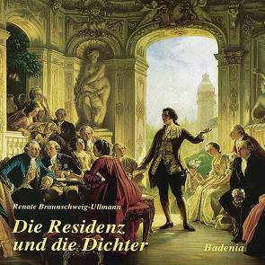 Die Residenz und die Dichter von Braunschweig-Ullmann,  Renate