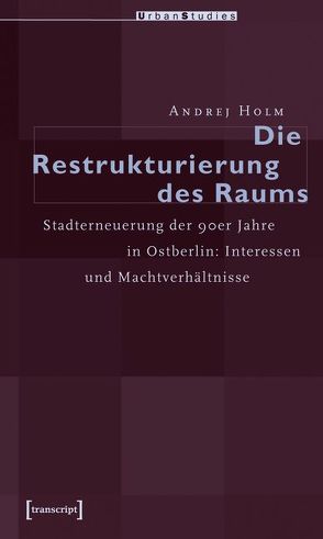 Die Restrukturierung des Raumes von Holm,  Andrej