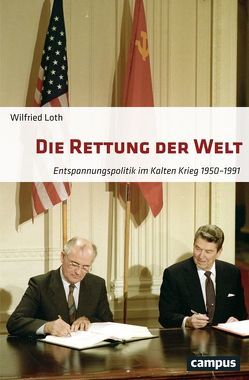 Die Rettung der Welt von Loth,  Wilfried