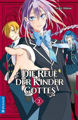 Die Reue der Kinder Gottes 02 von Chitose,  Shiki, Umino,  Nana