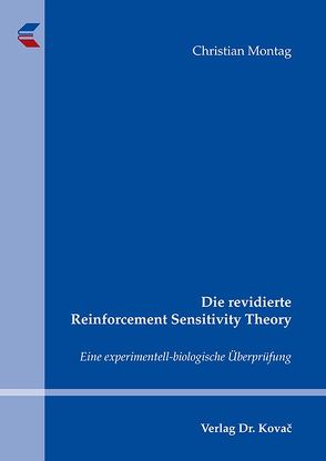 Die revidierte Reinforcement Sensitivity Theory von Montag,  Christian