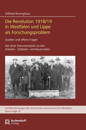 Die Revolution 1918/19 in Westfalen und Lippe als Forschungsproblem von Reininghaus,  Wilfried