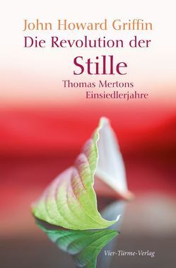 Die Revolution der Stille von Griffin,  John Howard