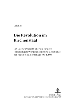 Die Revolution im Kirchenstaat von Elm,  Veit