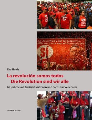 Die Revolution sind wir alle von Haule,  Eva