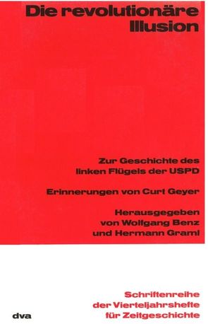 Die revolutionäre Illusion von Benz,  Wolfgang, Graml,  Hermann, Wheeler,  Robert F.