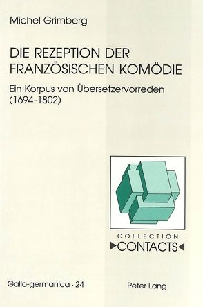 Die Rezeption der französischen Komödie von Grimberg,  Michel