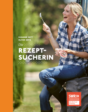 Die Rezeptsucherin von Götz,  Oliver, Nett,  Susanne