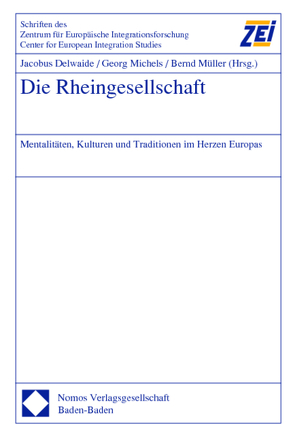 Die Rheingesellschaft von Delwaide,  Jacobus, Michels,  Georg, Mueller,  Bernd