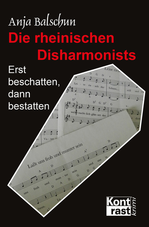 Die rheinischen Disharmonists von Balschun,  Anja