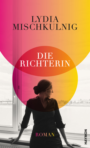 Die Richterin von Mischkulnig,  Lydia