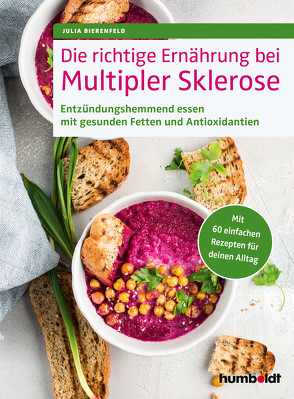 Die richtige Ernährung bei Multipler Sklerose von Bierenfeld,  Julia