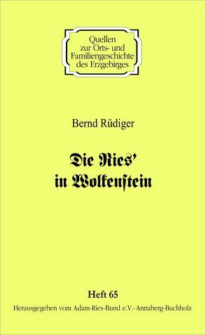 Die Ries‘ in Wolkenstein von Gebhardt,  Rainer, Häckel,  Maik, Münch,  Annegret, Rüdiger,  Bernd