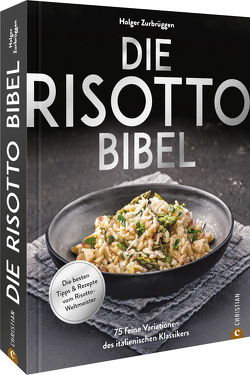 Die Risotto-Bibel von Jucha,  Marcin, Zurbrüggen,  Holger