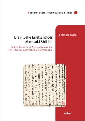 Die rituelle Errettung der Murasaki Shikibu von Balmes,  Sebastian