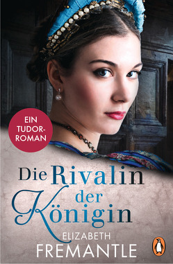 Die Rivalin der Königin von Fremantle,  Elizabeth, Herting,  Sabine